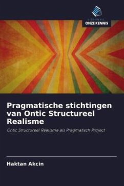 Pragmatische stichtingen van Ontic Structureel Realisme - Akcin, Haktan