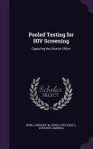 Pooled Testing for HIV Screening