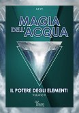 Magia dell'Acqua (eBook, ePUB)