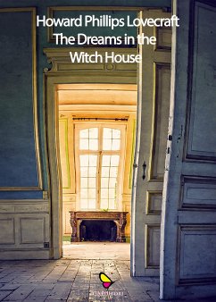 The Dreams in the Witch-House (eBook, ePUB) - H.P., Lovecraft