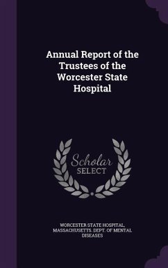 Cover Annual Report of the Trustees of the Worcester State Hospital