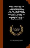 Papers Presented at the Celebration of the Twentieth Anniversary of the New York Botanical Garden, September 6-9, 1915. Published by the aid of the David Lydig Fund, Bequethed by Charles P. Daly Volume 1916