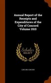 Annual Report of the Receipts and Expenditures of the City of Concord Volume 1910
