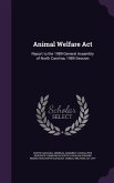 Animal Welfare Act: Report to the 1989 General Assembly of North Carolina, 1989 Session