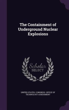 The Containment of Underground Nuclear Explosions