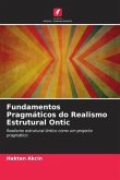 Fundamentos Pragmáticos do Realismo Estrutural Ontic