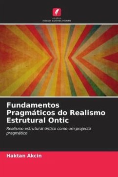 Fundamentos Pragmáticos do Realismo Estrutural Ontic - Akcin, Haktan