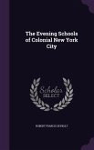 The Evening Schools of Colonial New York City