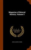 Magazine of Natural History, Volume 3