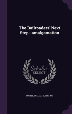 Cover The Railroaders' Next Step--amalgamation