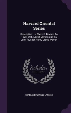 Harvard Oriental Series - Lanman, Charles Rockwell