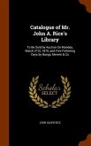Catalogue of Mr. John A. Rice's Library