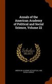 Annals of the American Academy of Political and Social Science, Volume 22