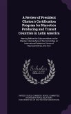 A Review of President Clinton's Certification Program for Narcotics Producing and Transit Countries in Latin America: Hearing Before the Subcommitte