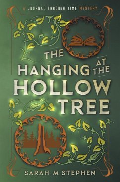 The Hanging at the Hollow Tree - Stephen, Sarah M