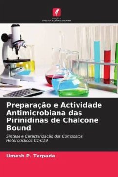 Preparação e Actividade Antimicrobiana das Pirinidinas de Chalcone Bound - Tarpada, Umesh P.;Chauhan, Vikramsinh R.