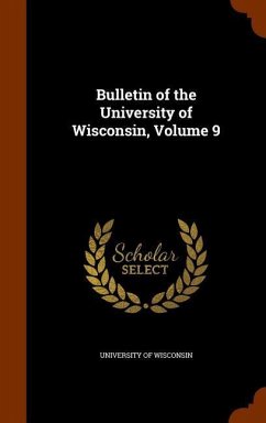 Cover Bulletin of the University of Wisconsin, Volume 9
