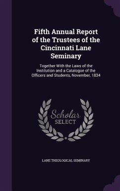 Fifth Annual Report of the Trustees of the Cincinnati Lane Seminary