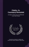 Fidelio, Or, Constancy Rewarded