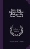 Proceedings - California Academy of Sciences, 4th Series Volume 9