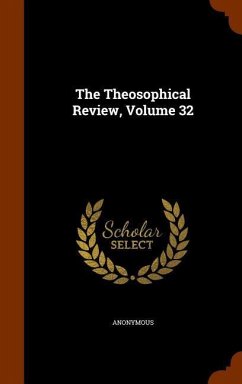 The Theosophical Review, Volume 32 - Anonymous