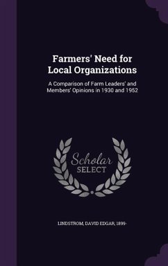 Farmers' Need for Local Organizations - Lindstrom, David Edgar