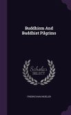 Buddhism And Buddhist Pilgrims