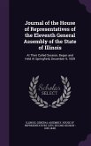 Journal of the House of Representatives of the Eleventh General Assembly of the State of Illinois: At Their Called Session, Begun and Held At Springfi