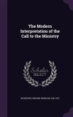 The Modern Interpretation of the Call to the Ministry