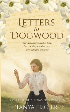 Letters to Dogwood - Fischer, Tanya