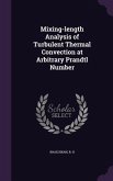 Mixing-length Analysis of Turbulent Thermal Convection at Arbitrary Prandtl Number