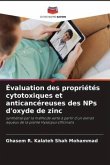 Évaluation des propriétés cytotoxiques et anticancéreuses des NPs d'oxyde de zinc