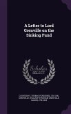 A Letter to Lord Grenville on the Sinking Fund