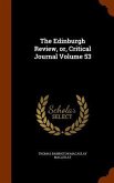 The Edinburgh Review, or, Critical Journal Volume 53
