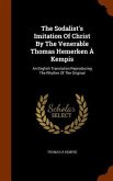 The Sodalist's Imitation Of Christ By The Venerable Thomas Hemerken À Kempis