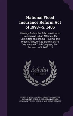 National Flood Insurance Reform Act of 1993--S. 1405: Hearings Before the Subcommittee on Housing and Urban Affairs of the Committee on Banking, Housi