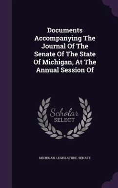 Cover Documents Accompanying The Journal Of The Senate Of The State Of Michigan, At The Annual Session Of