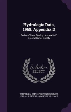 Hydrologic Data, 1968. Appendix D - Lewis, J L; Gianelli, William R