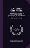 SBA's Venture Capital Programs: Hearing Before the Committee on Small Business, House of Representatives, One Hundred Fourth Congress, First Session,
