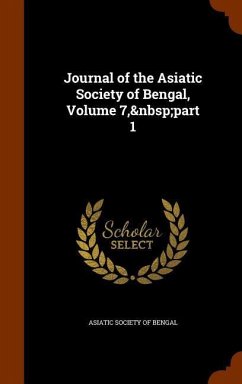 Journal of the Asiatic Society of Bengal, Volume 7, part 1