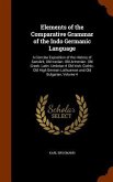 Elements of the Comparative Grammar of the Indo Germanic Language
