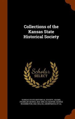 Collections of the Kansas State Historical Society - Adams, Franklin George; Martin, George Washington