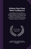 Polluter Pays Clean Water Funding Act: Hearing Before the Committee on Merchant Marine and Fisheries, House of Representatives, One Hundred Third Cong