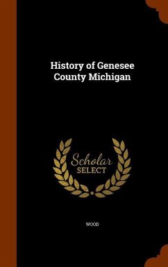 History of Genesee County Michigan - Wood