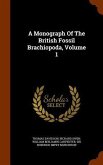 A Monograph Of The British Fossil Brachiopoda, Volume 1