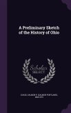 A Preliminary Sketch of the History of Ohio