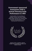 Government-sponsored Enterprises (GSE's) Interim Housing Goals Performance in 1993: Hearing Before the Committee on Banking, Housing, and Urban Affair