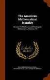 The American Mathematical Monthly: Devoted To The Interests Of Collegiate Mathematics, Volumes 7-8