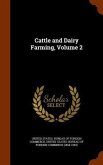 Cattle and Dairy Farming, Volume 2