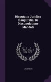Disputatio Juridica Inauguralis, De Dissimulatione Mandati